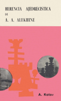 Herencia de Alekhine 1 - Kotov.pdf